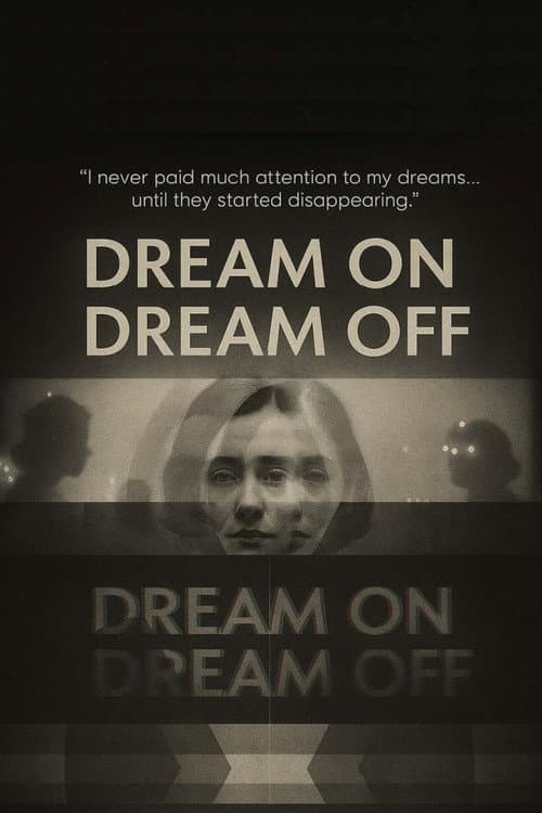 Poster for Dream On / Dream Off