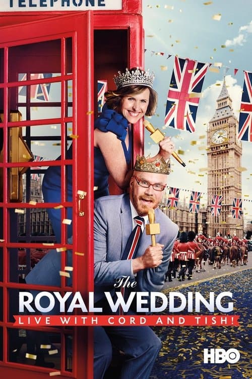 Poster for The Royal Wedding Live with Cord and Tish!