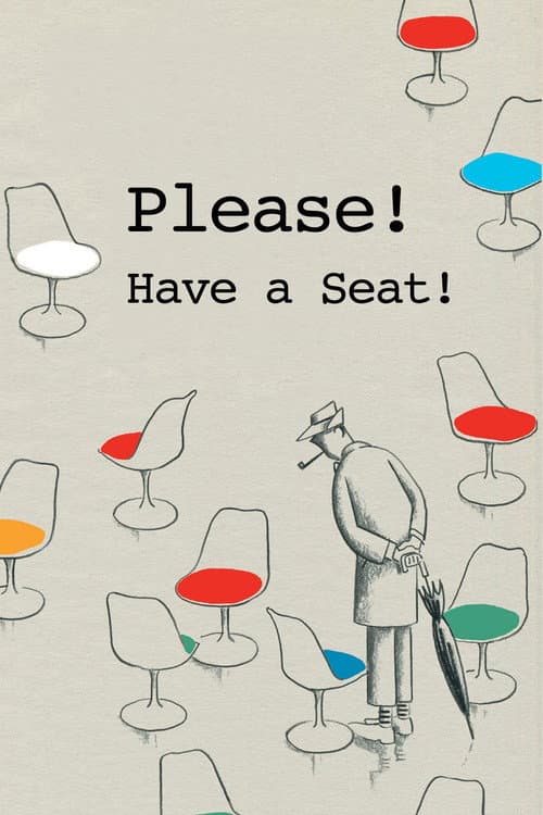 Poster for Please! Have a Seat!