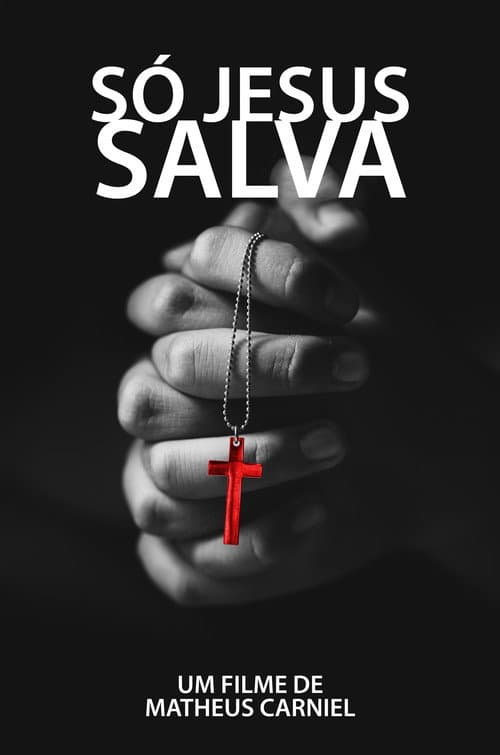 Poster for Só Jesus salva