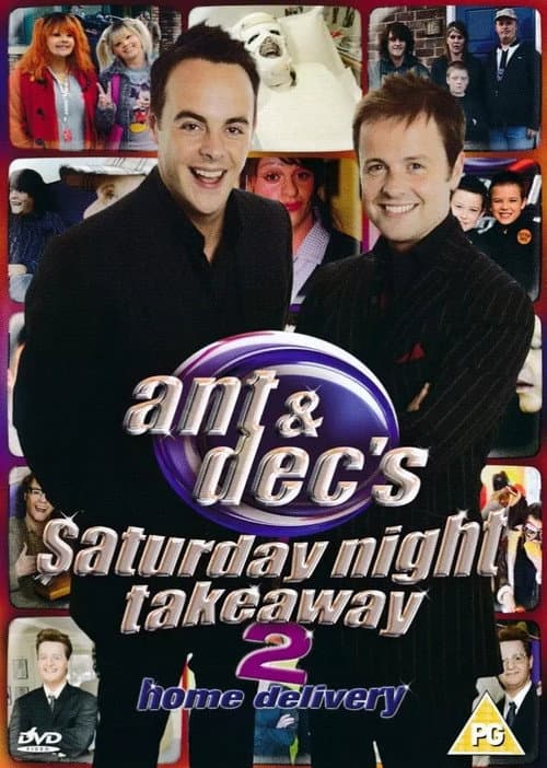 Poster for Ant & Dec's Saturday Night Takeaway 2: Home Delivery