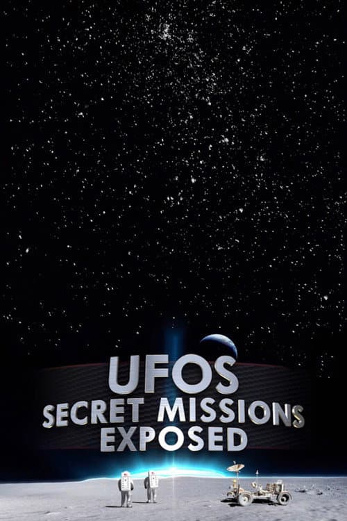 Poster for UFOs Secret Missions Exposed