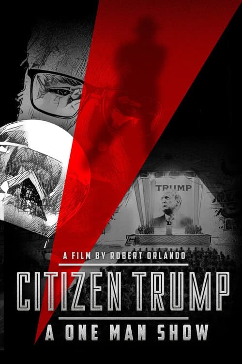 Poster for Citizen Trump: A One Man Show
