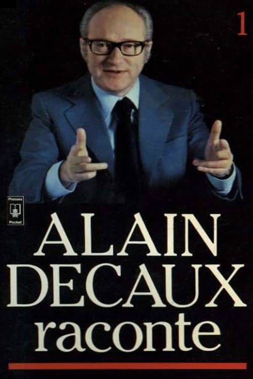 Poster for Alain Decaux raconte