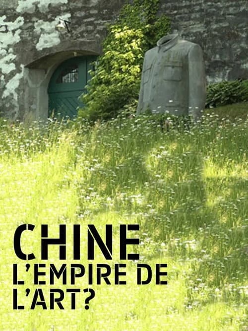 Poster for China, the Empire of Art?
