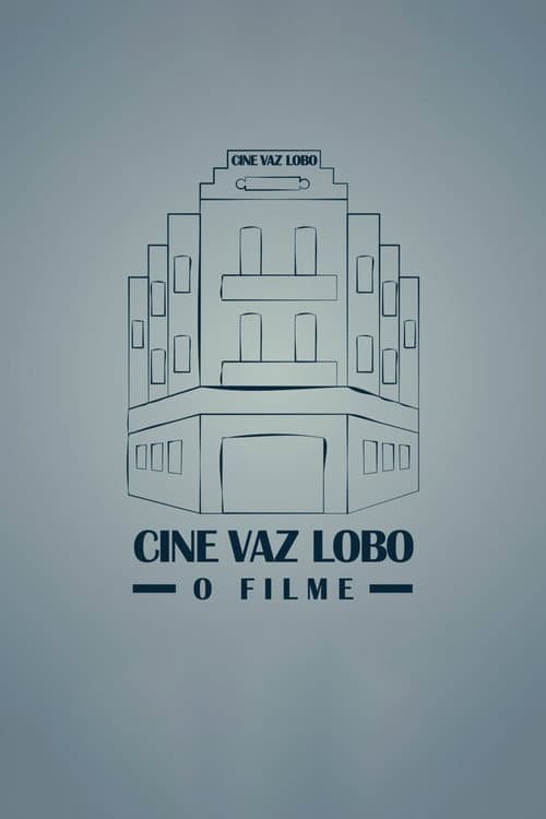 Poster for Cine Vaz Lobo