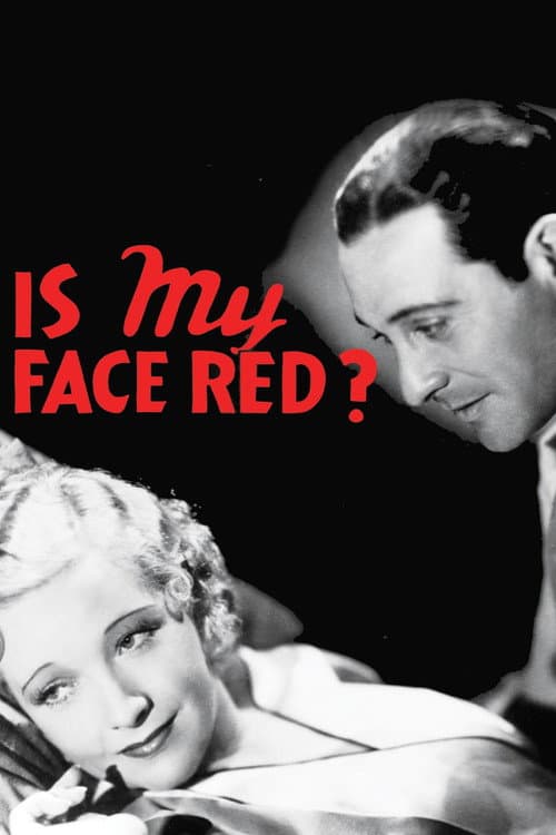 Poster for Is My Face Red?