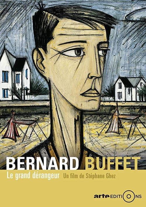 Poster for Bernard Buffet: Le grand dérangeur