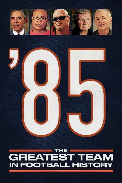 Poster for '85: The Greatest Team in Football History