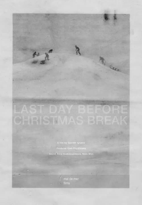 Poster for Last Day Before Christmas Break