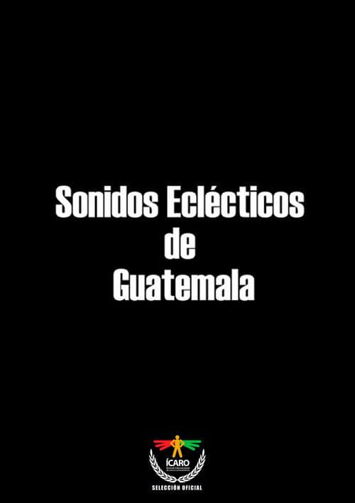 Poster for Sonidos eclécticos de Guatemala