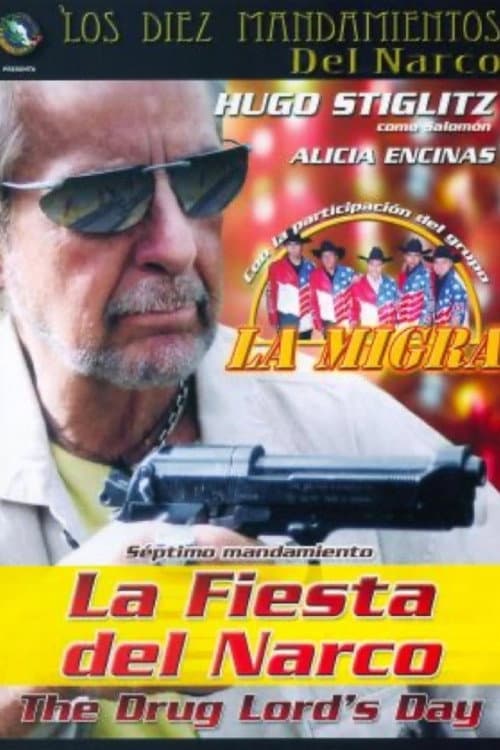 Poster for Santificarás las Fiestas de Narcos