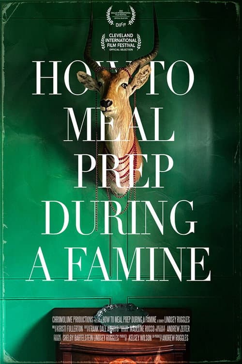Poster for How to Meal Prep During a Famine