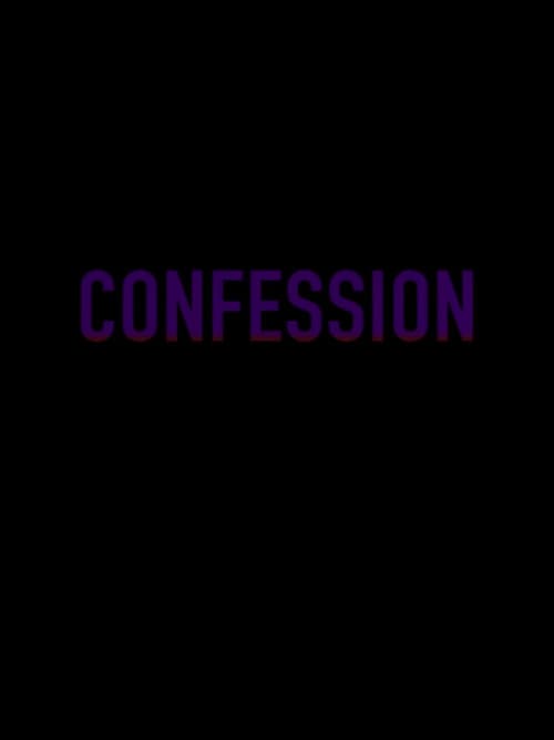 Poster for CONFESSION