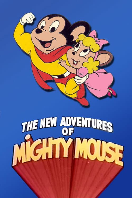 Постер до фільму «Breaking the Mold: The Re-Making of Mighty Mouse»