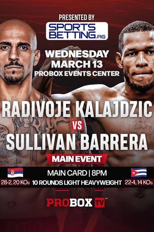 Poster for Radivoje Kalajdzic vs. Sullivan Barrera