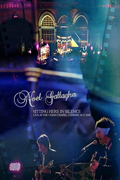 Poster for Noel Gallagher: Sitting Here in Silence