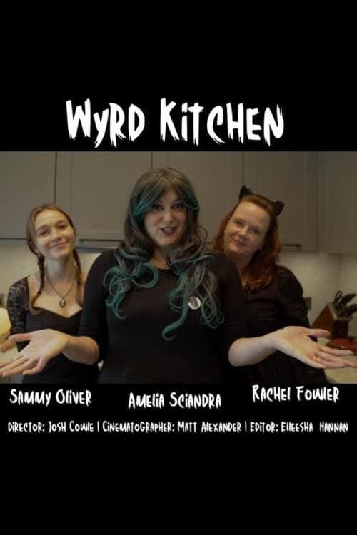 Poster for Wyrd Kitchen