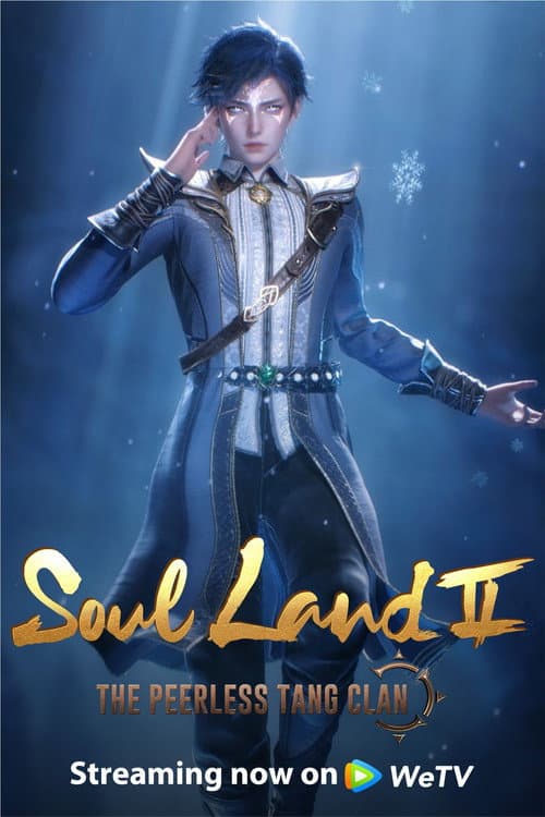 Poster for Soul Land 2: The Peerless Tang Clan