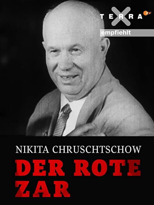 Постер до фільму «Nikita Khrushchev – The Red Tsar»