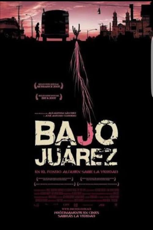 Poster for Bajo Juárez: The City Devouring Its Daughters