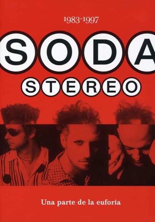 Poster for Soda Stereo: Una parte de la euforia