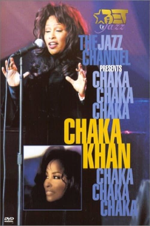 Poster for The Jazz Channel Presents Chaka Khan