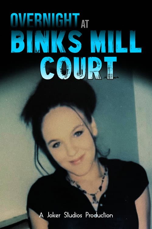 Poster for Overnight at Binks Mill Court