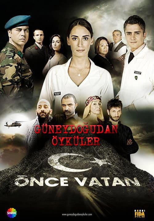 Poster for Güneydoğu'dan Öyküler: Önce Vatan