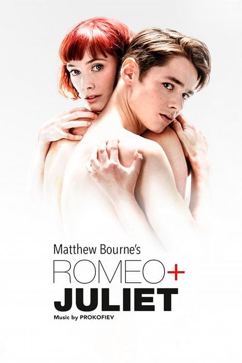 Poster for Matthew Bourne's Romeo + Juliet