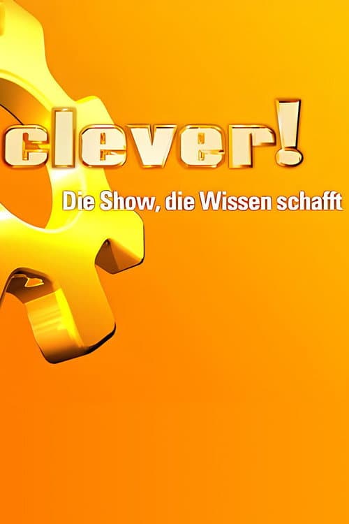 Poster for Clever - Die Show, die Wissen schafft