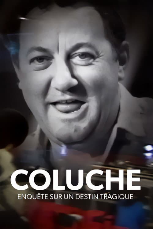 Poster for Coluche : enquête sur un destin tragique