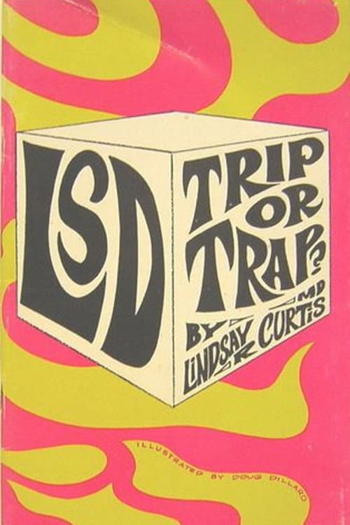 Poster for 'LSD': Trip or Trap!