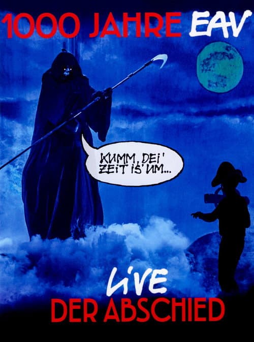 Poster for 1000 Jahre EAV: Live - Der Abschied