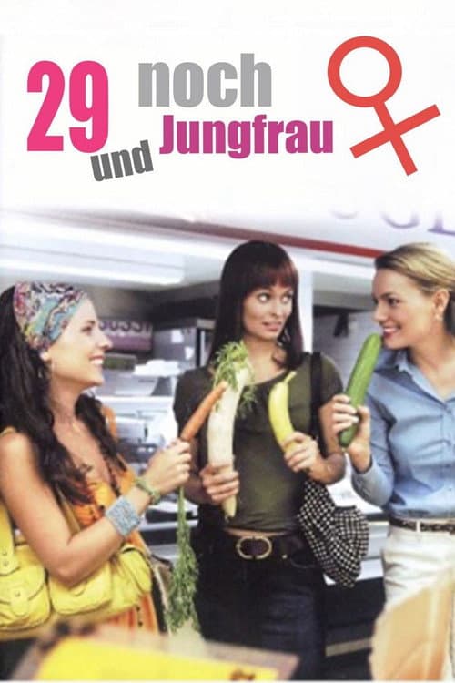 Poster for 29... and still a Virgin