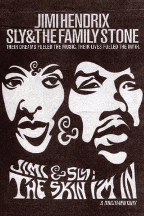 Постер до фільму «Jimi and Sly: The Skin I'm In»