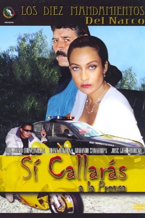 Poster for Si callarás a la prensa