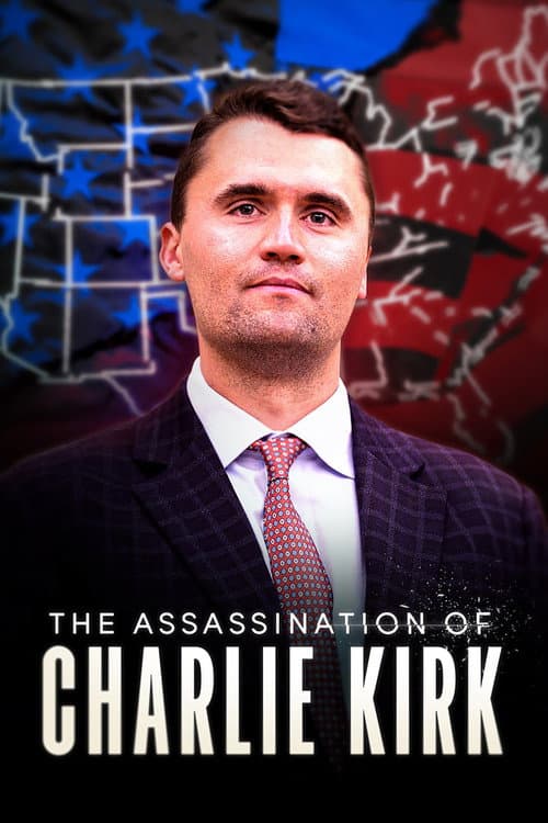 Poster for The Assassination of Charlie Kirk