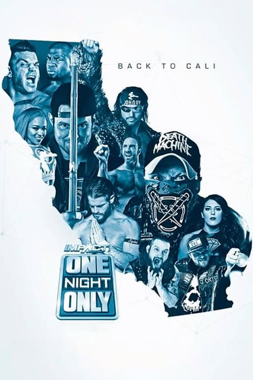 Poster for IMPACT One Night Only: Back to Cali