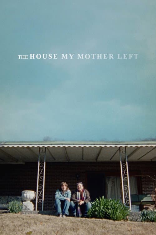 Poster for The House My Mother Left