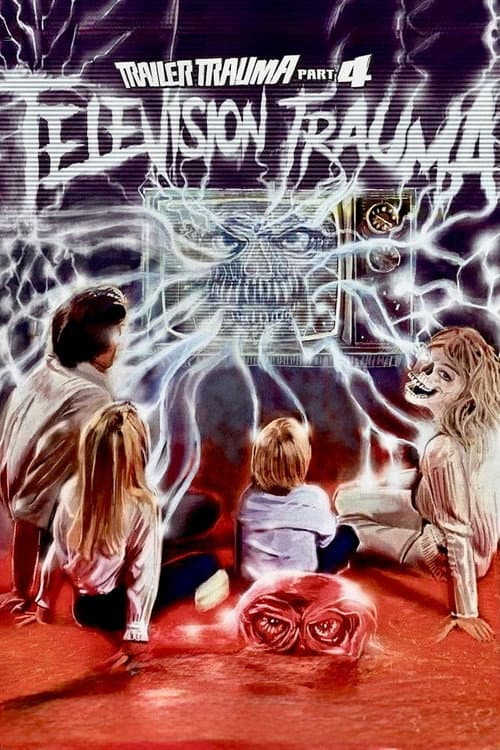 Poster for Trailer Trauma Part 4: Television Trauma