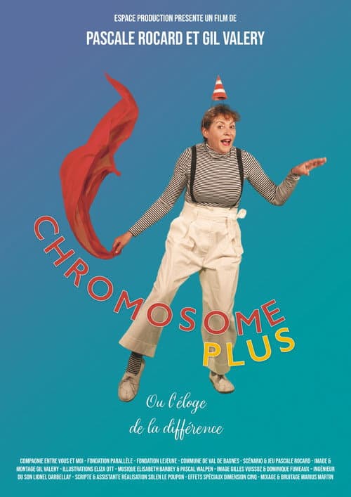 Постер до фільму «Chromosome Plus the Gift of Being Different»
