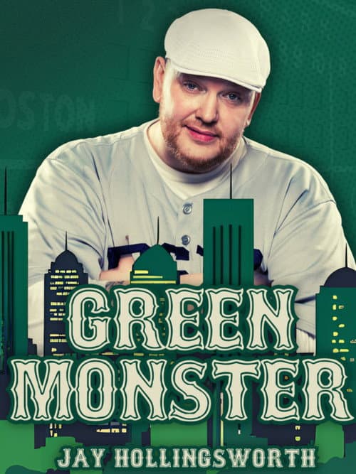 Poster for Jay Hollingsworth: Green Monster