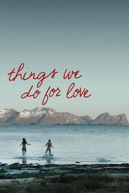 Poster for Things We Do for Love