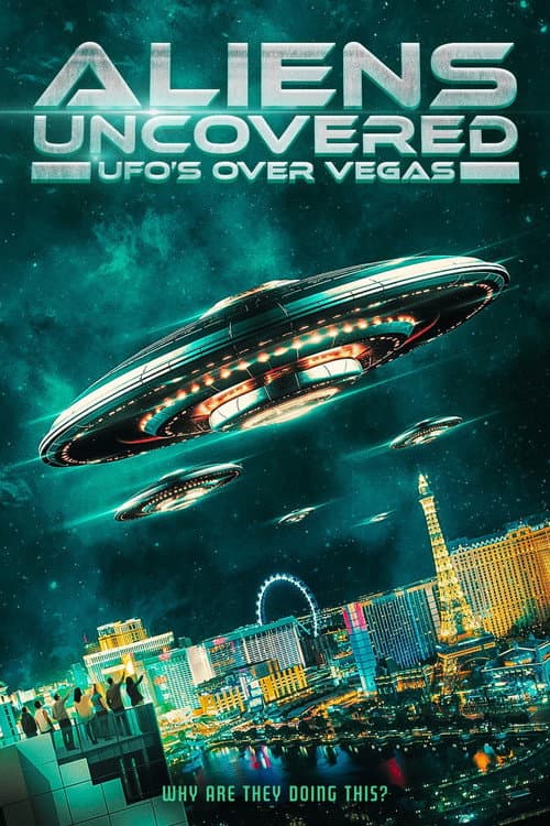 Poster for Aliens Uncovered: UFOs Over Vegas