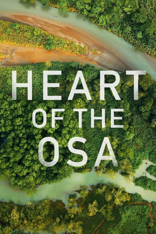 Постер до фільму «Heart of the Osa»