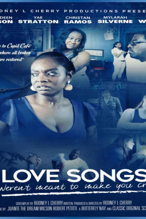 Poster for Love Songs Weren't Meant to Make You Cry