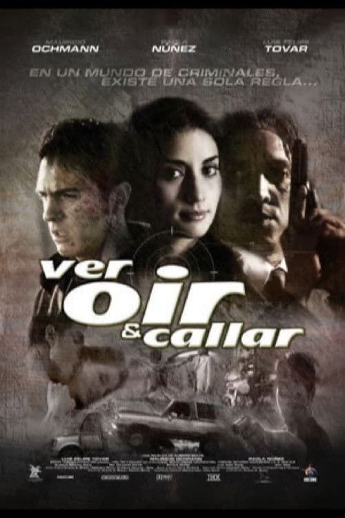 Poster for Ver, oir y callar