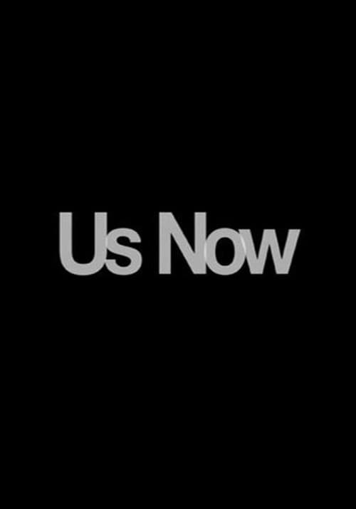 Poster for Us Now