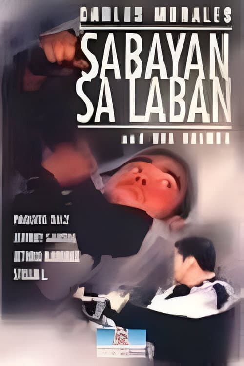 Poster for Sabayan sa laban